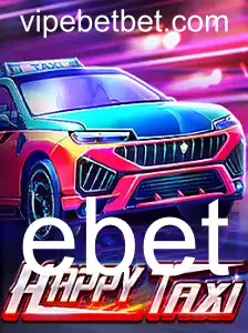 Explorando HappyTaxi e o Mundo dos Jogos de Apostas com ebet